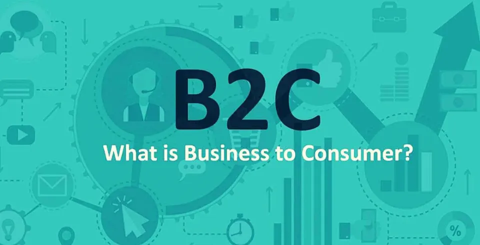 What is B2C?